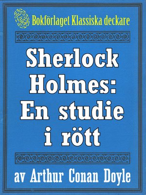 cover image of Sherlock Holmes: En studie i rött